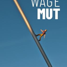 WageMUT ist das Thema für die Ökumenischen Alltagsexerzitien 2026